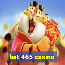 bet 465 casino