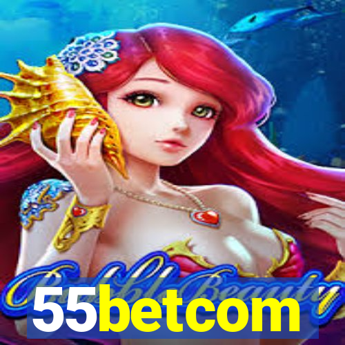 55betcom