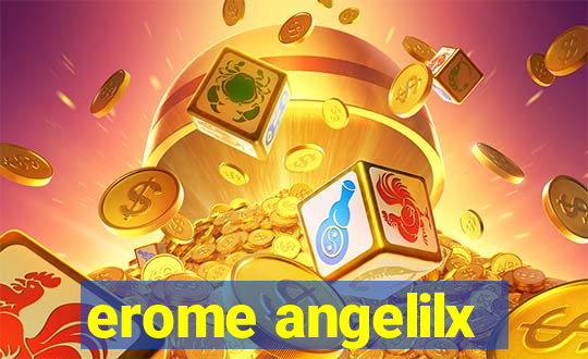 erome angelilx