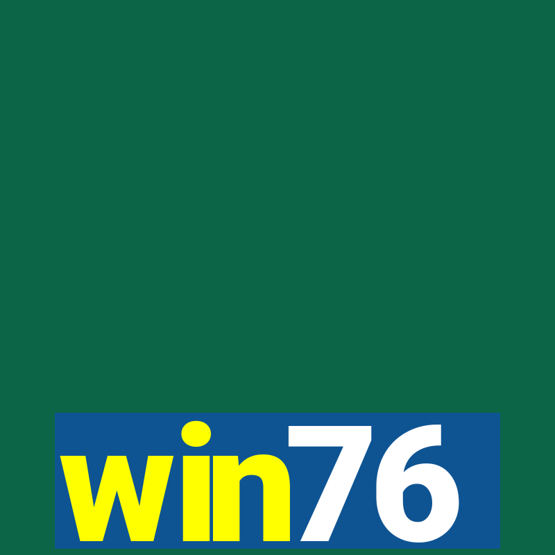 win76