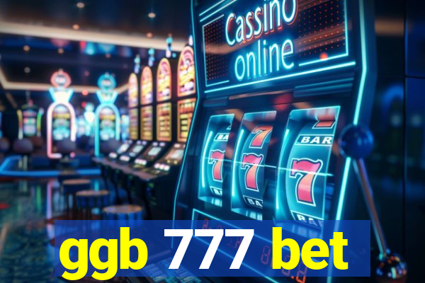 ggb 777 bet