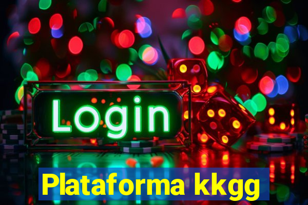 Plataforma kkgg