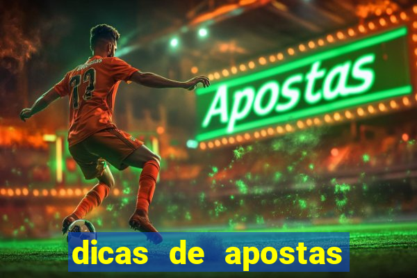 dicas de apostas esportivas para hoje