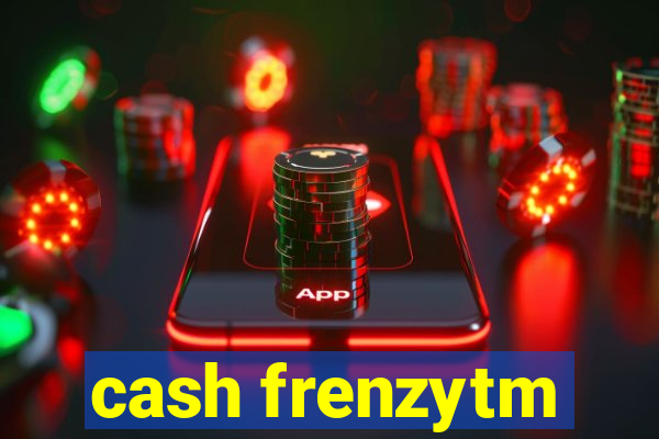 cash frenzytm