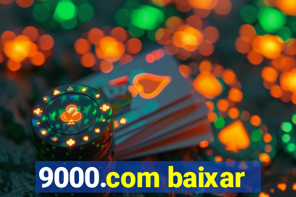 9000.com baixar