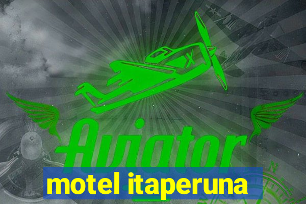 motel itaperuna