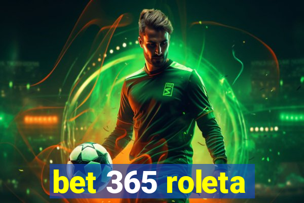 bet 365 roleta