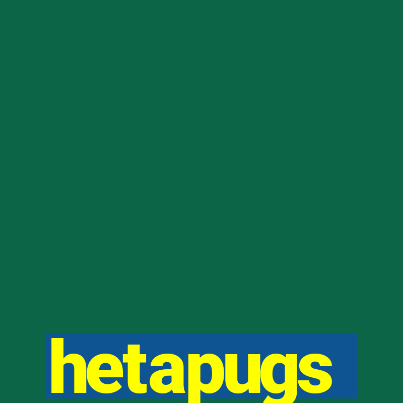 hetapugs