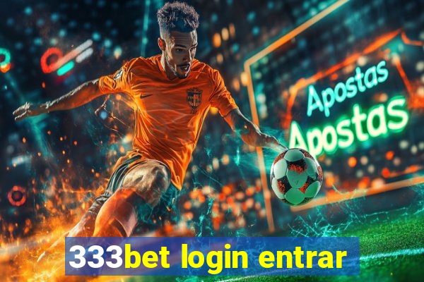 333bet login entrar