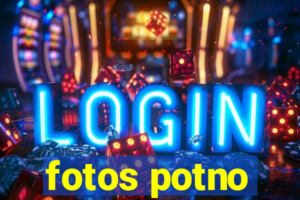 fotos potno