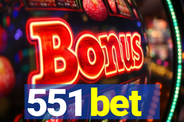 551 bet