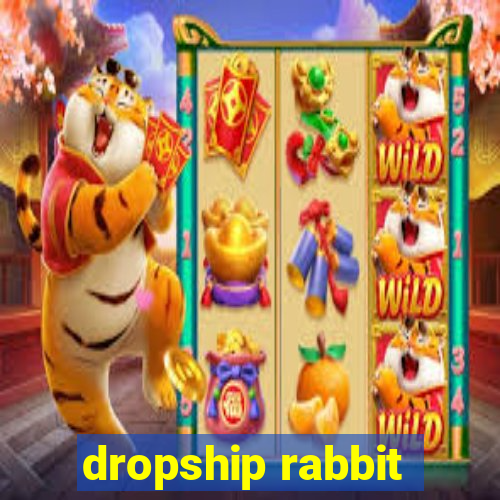 dropship rabbit