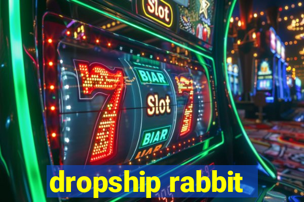 dropship rabbit