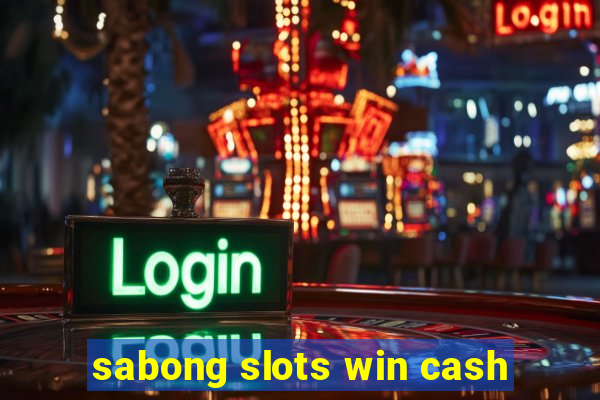 sabong slots win cash