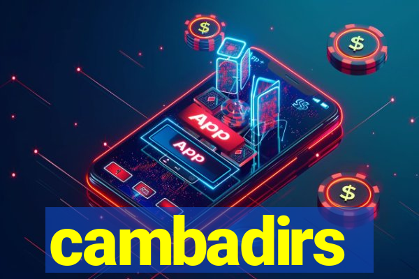 cambadirs