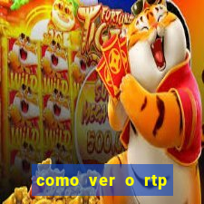 como ver o rtp dos slots