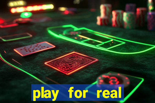 play for real money online slots