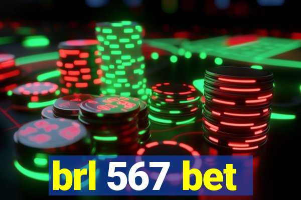 brl 567 bet