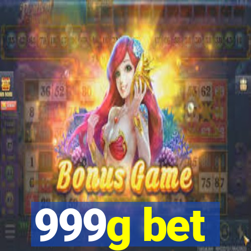 999g bet