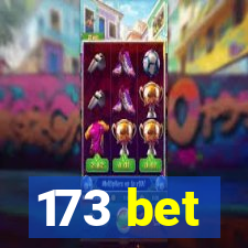 173 bet