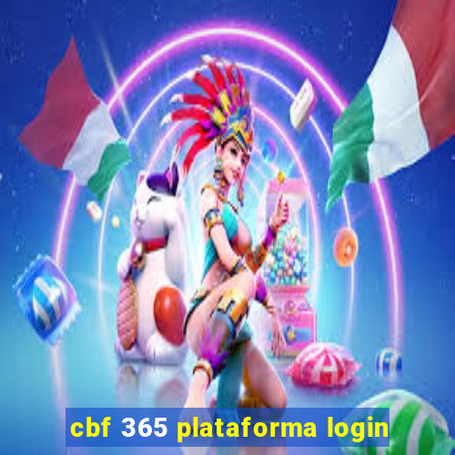 cbf 365 plataforma login