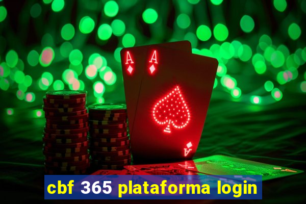 cbf 365 plataforma login