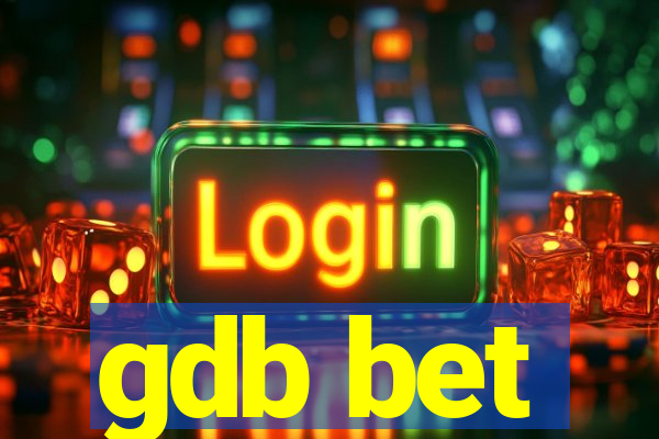 gdb bet