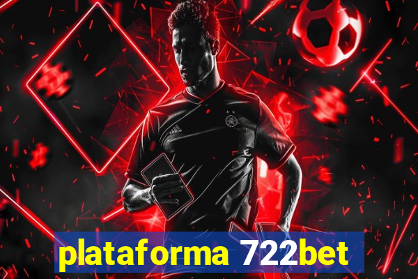 plataforma 722bet