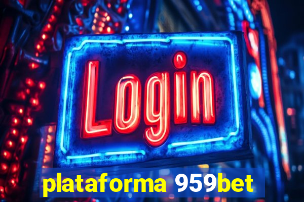 plataforma 959bet