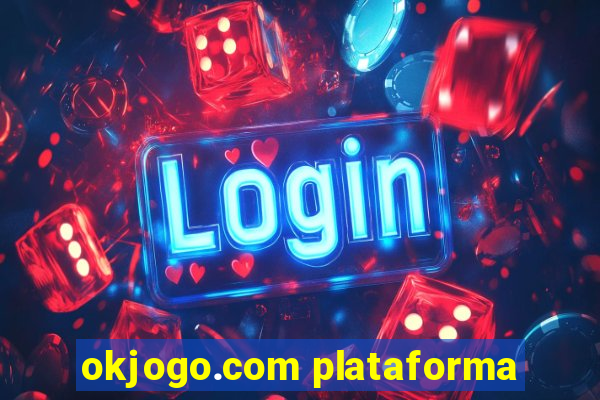 okjogo.com plataforma