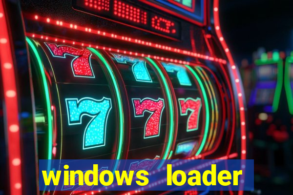 windows loader v2.2.2 download