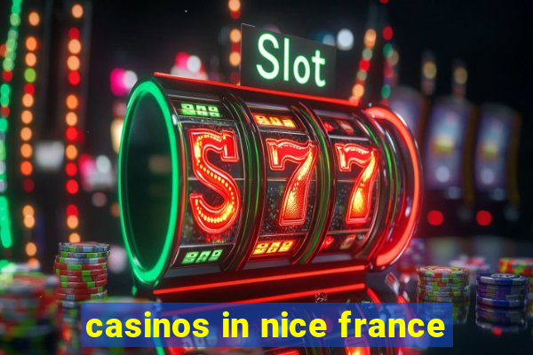 casinos in nice france