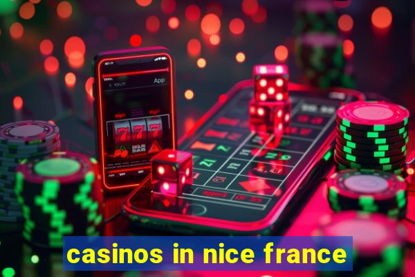 casinos in nice france