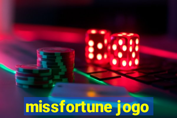 missfortune jogo