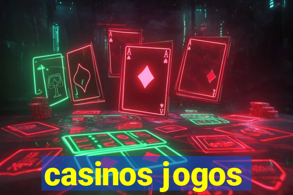 casinos jogos