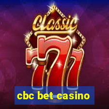 cbc bet casino