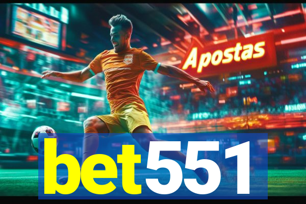 bet551