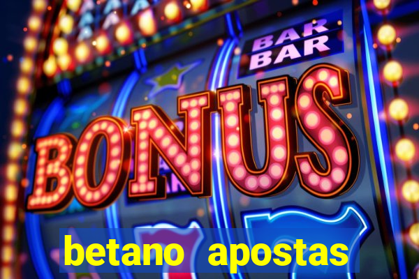 betano apostas online app