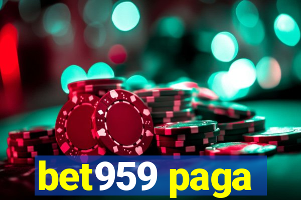 bet959 paga