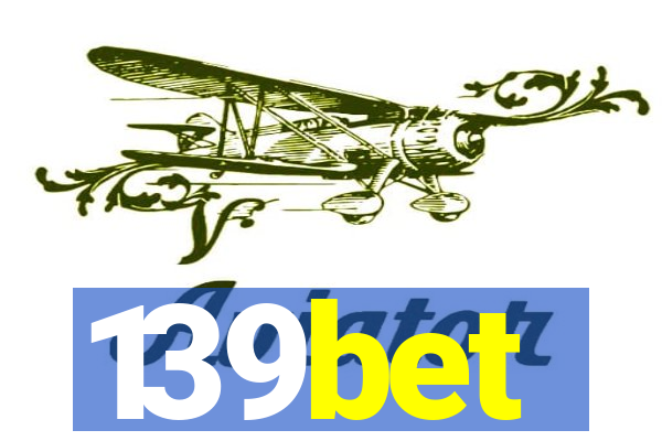 139bet