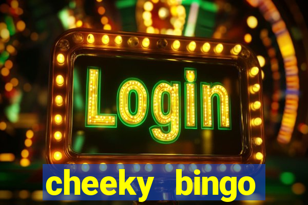 cheeky bingo welcome offer