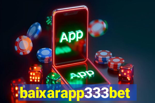 baixarapp333bet