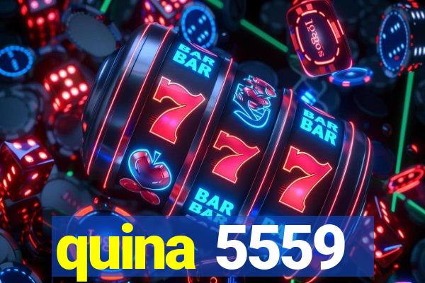 quina 5559