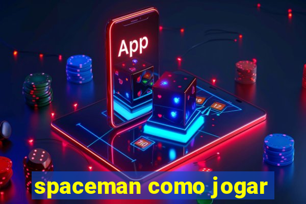 spaceman como jogar