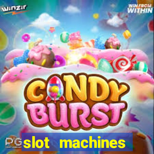 slot machines casino games