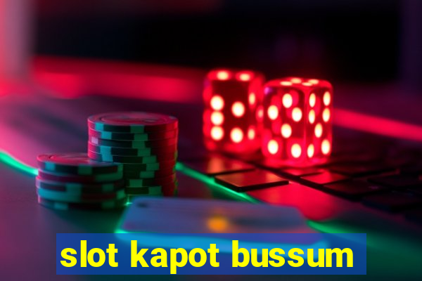 slot kapot bussum