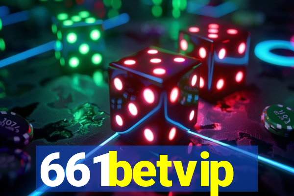 661betvip