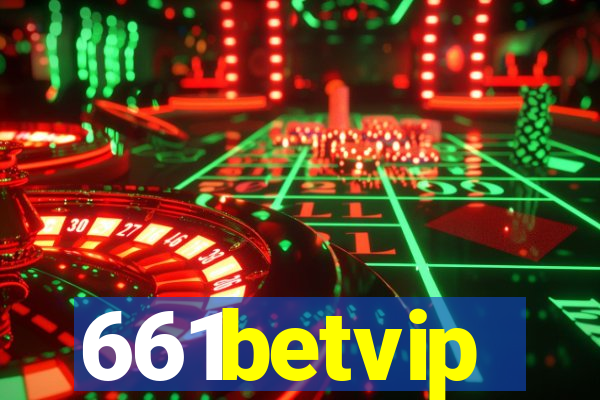 661betvip