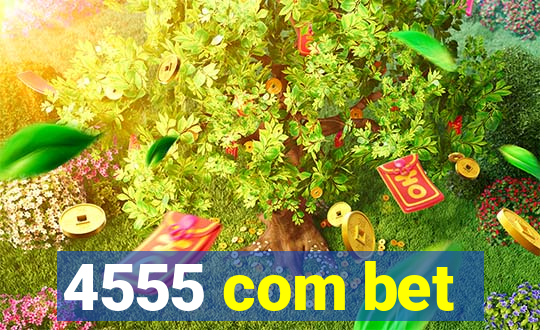 4555 com bet