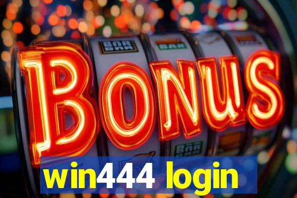 win444 login